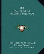 The Romance of Madame Tussaud's