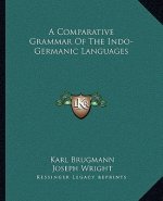 A Comparative Grammar of the Indo-Germanic Languages
