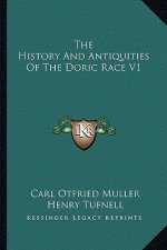 The History and Antiquities of the Doric Race V1