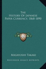 The History Of Japanese Paper Currency, 1868-1890