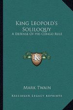 King Leopold's Soliloquy: A Defense of His Congo Rule