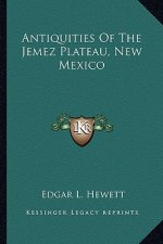 Antiquities of the Jemez Plateau, New Mexico