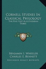 Cornell Studies in Classical Philology: The Five Post-Kleisthenean Tribes