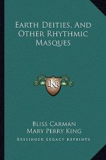 Earth Deities, and Other Rhythmic Masques