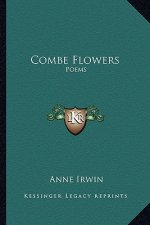 Combe Flowers: Poems
