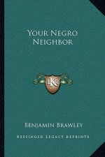 Your Negro Neighbor