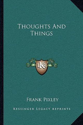 Thoughts and Things