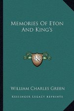 Memories of Eton and King's