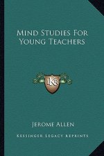 Mind Studies for Young Teachers