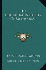 The Doctrinal Integrity of Methodism
