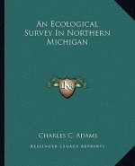 An Ecological Survey in Northern Michigan