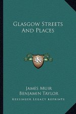 Glasgow Streets and Places