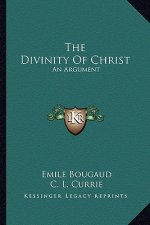The Divinity of Christ: An Argument
