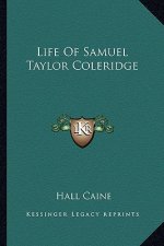 Life of Samuel Taylor Coleridge