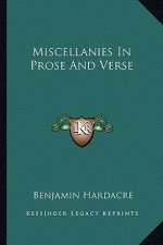 Miscellanies in Prose and Verse