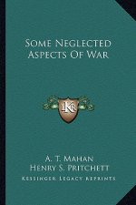 Some Neglected Aspects of War