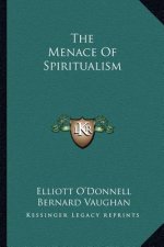 The Menace of Spiritualism