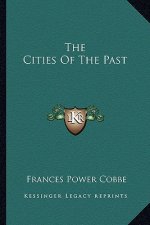 The Cities of the Past