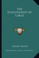 The Evolutionist at Large
