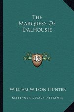 The Marquess of Dalhousie