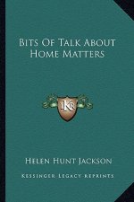 Bits of Talk about Home Matters