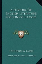 A History Of English Literature For Junior Classes