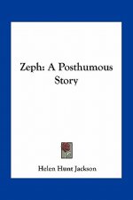 Zeph: A Posthumous Story