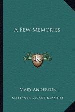 A Few Memories