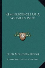 Reminiscences of a Soldier's Wife