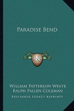 Paradise Bend