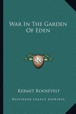 War in the Garden of Eden