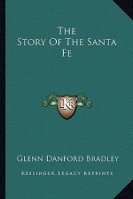 The Story Of The Santa Fe