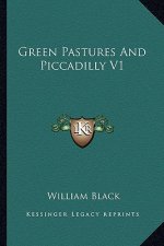 Green Pastures and Piccadilly V1