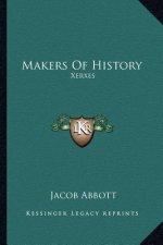 Makers Of History: Xerxes
