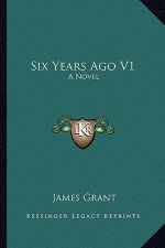 Six Years Ago V1