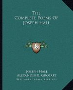 The Complete Poems of Joseph Hall
