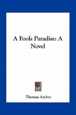 A Fools Paradise