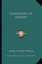 Glenwood of Shipbay