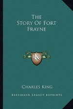 The Story of Fort Frayne