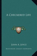 A Checkered Life
