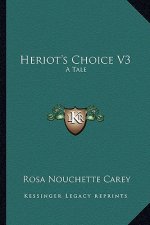 Heriot's Choice V3: A Tale