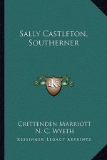 Sally Castleton, Southerner