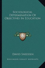 Sociological Determination of Objectives in Education