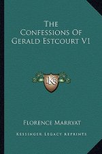 The Confessions Of Gerald Estcourt V1