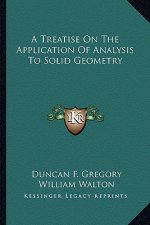 A Treatise on the Application of Analysis to Solid Geometry