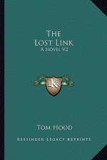 The Lost Link: A Novel V2