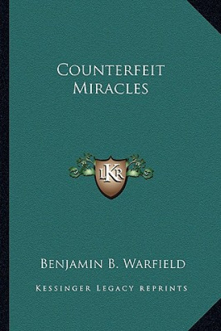 Counterfeit Miracles