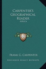 Carpenter's Geographical Reader: Africa