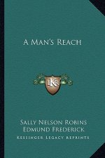 A Man's Reach