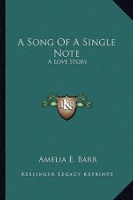 A Song Of A Single Note: A Love Story